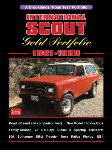 International Scout Gold Portfolio 1961-1980: Road Test Book