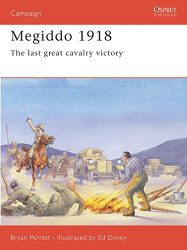 Megiddo 1918: The last great cavalry victory (Campaign)