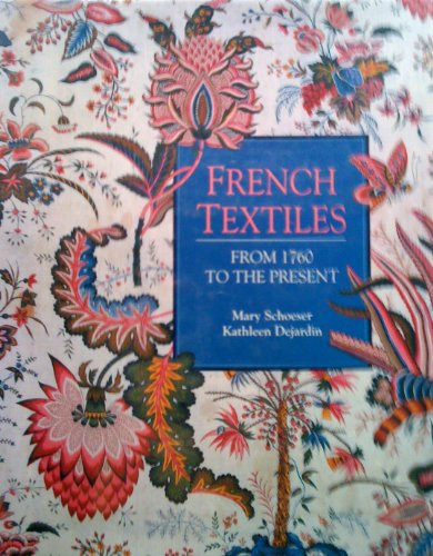 French Textiles: From 1760 to the Present