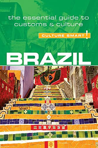 Brazil - Culture Smart! The Essential Guide to Customs & Culture