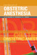 Handbook of Obstetric Anesthesia (Clinical References)