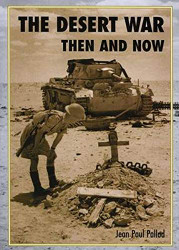 Desert War: Then and Now