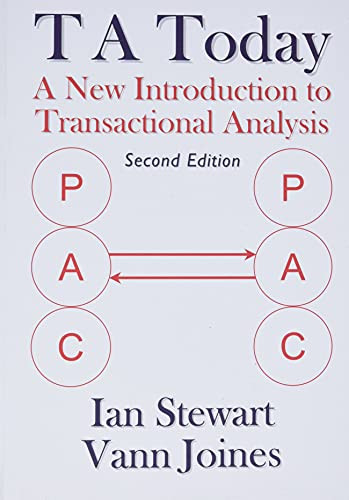 TA Today: A New Introduction to Transactional Analysis