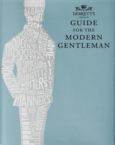 Debrett's Guide for the Modern Gentleman