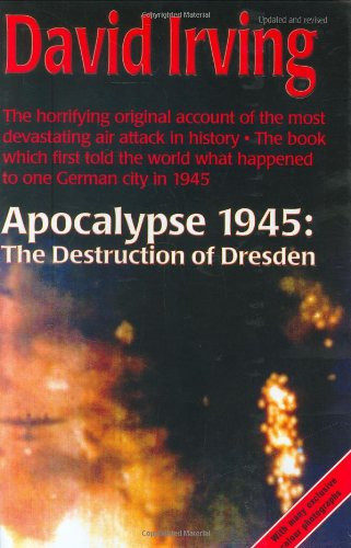 Apocalypse 1945: The Destruction of Dresden