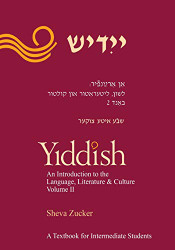 Yiddish: An Introduction to The Language Literature and Culture; a Volume 2