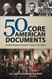 50 Core American Documents Required Reading for Students Teachers