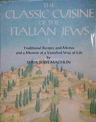 Classic Cuisine of the Italian Jews I