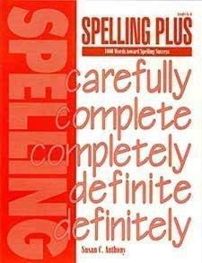 Spelling Plus: 1000 Words toward Spelling Success