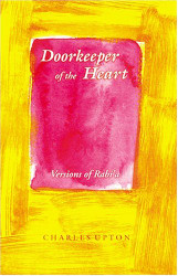 Doorkeeper of the Heart: Versions of Rabi'a