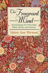 Fragrant Mind: Aromatherapy for Personality Mind Mood