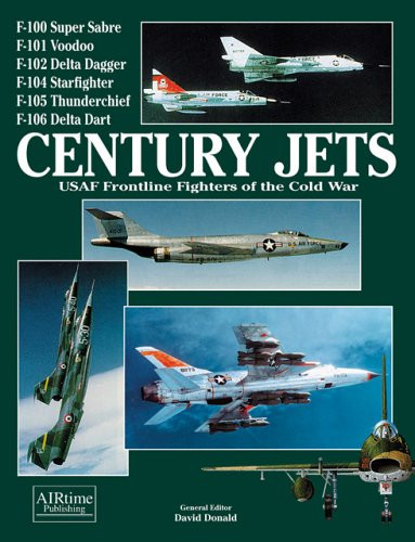 Century Jets: USAF Frontline Fighters of the Cold War