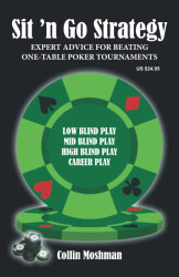 Sit 'n Go Strategy: Expert Advice for Beating One-Table Poker