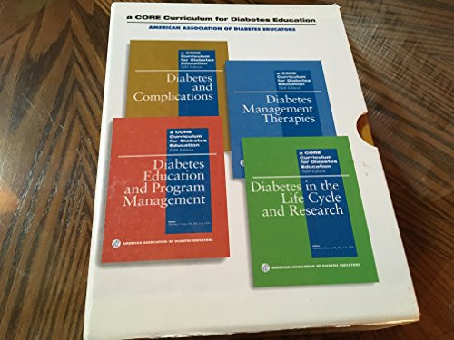 Core Curriculum for Diabetes Education. FOUR VOLUME SET