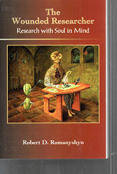 Wounded Researcher: Research with Soul in Mind
