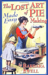 Lost Art of Pie Making Made Easy