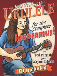 Ukulele for the Complete Ignoramus ( set)