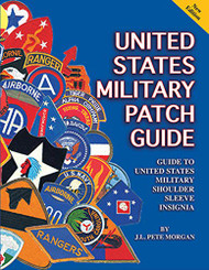United States Military Patch Guide New Expanded Edition