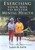 Exercising Your Way to Better Mental Health