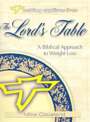 Lord's Table: A Biblical Approach to Weight Loss