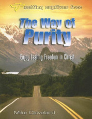 Way of Purity: Enjoy Lasting Freedom in Christ