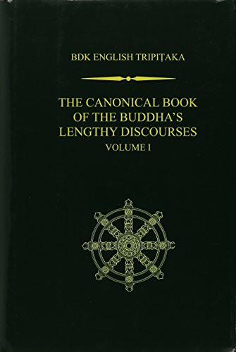 Canonical Book of the Buddha's Lengthy Discourses Volume 1