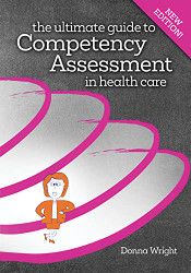 Ultimate Guide to Competency Assessment in Health Care