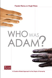 Who Was Adam? A Creation Model Approach to the Origin of Humanity