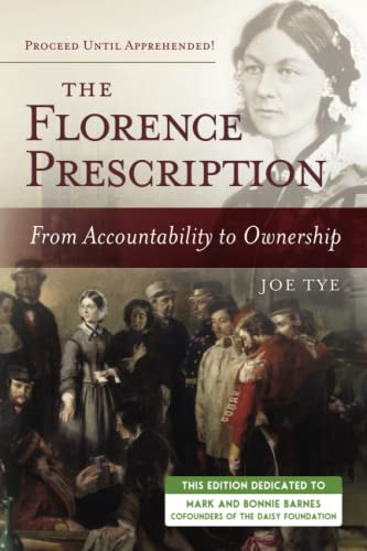 Florence Prescription: From Accountability to Ownership