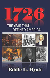 1726: The Year that Defined America