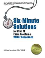 Six-Minute Solutions for Civil PE Exam Problems