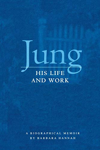 Jung: His Life And Work A Biographical Memoir