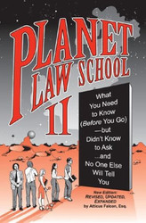 Planet Law School II: What You Need to Know