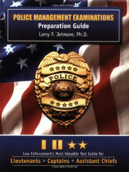Police Management Examinations: Preparation Guide