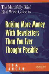 Mercifully Brief Real World Guide to... Raising More Money