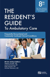 Resident's Guide to Ambulatory Care 8th ed.