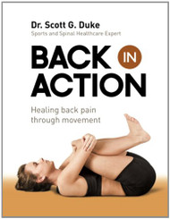 Back in Action: Healing Back Pain through Movement