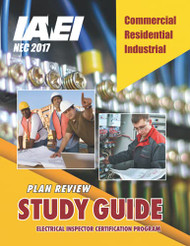 Plan Review Study Guide NEC-2017: Updated to the 2017 NEC