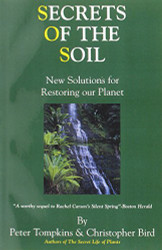 Secrets of the Soil: New Solutions for Restoring Our Planet