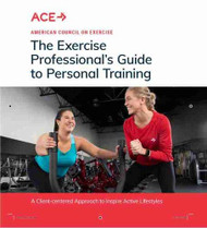 Exercise Professional's Guide to Personal Training