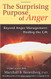 Surprising Purpose of Anger