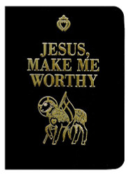 Jesus Make Me Worthy