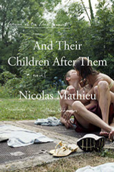 And Their Children After Them: A Novel