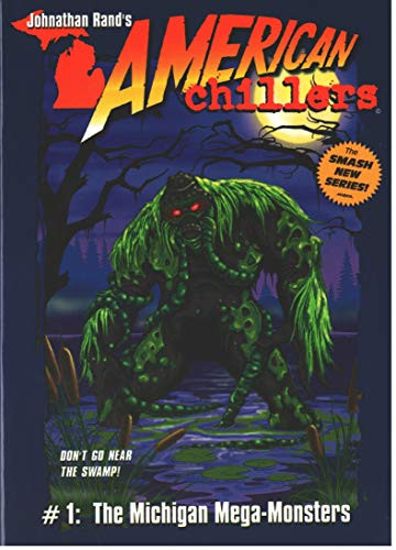 Michigan Mega-Monsters (American Chillers)