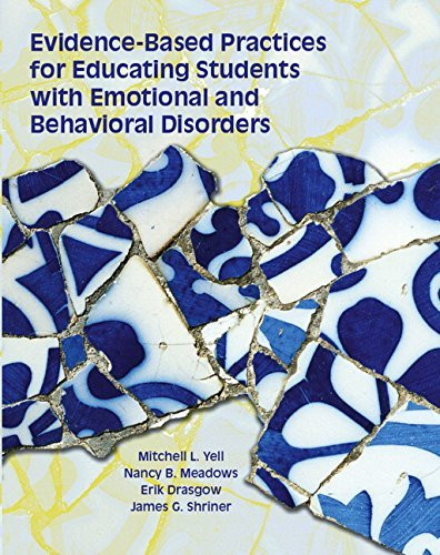Evidence Based Practices For Educating Students With Emotional And Behavioral