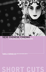New Chinese Cinema ?û Challenging Representation (Short Cuts)