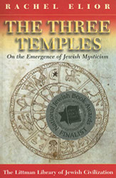 Three Temples: On the Emergence of Jewish Mysticism