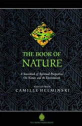 Book of Nature: A Sourcebook of Spiritual Perspectives on Nature