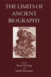 Limits of Ancient Biography: Genre And Technique