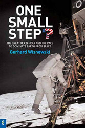 One Small Step?: The Great Moon Hoax and the Race to Dominate Earth